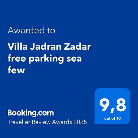 Villa Jadran Zadar Free Parking Sea View Exteriér fotografie